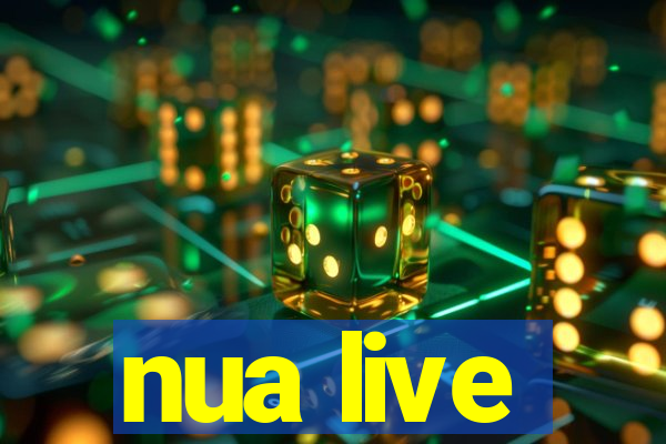 nua live